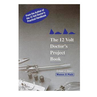 Weems & Plath 船舶12 V電装の製作ガイド The 12 Volt Doctor’s Project Book 15014